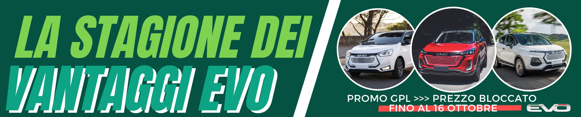 La stagione dei vantaggi EVO